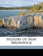 History of New Brunswick; Volume 2