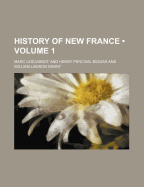 History of New France (Volume 1)