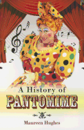 History of Pantomimes