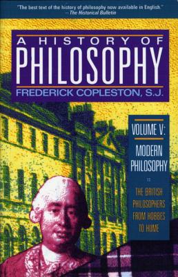 History of Philosophy, Volume 5 - Copleston, Frederick