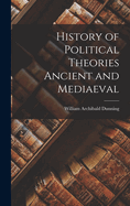 History of Political Theories Ancient and Mediaeval