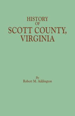 History of Scott County, Virginia - Addington, Robert M