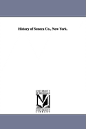 History of Seneca Co., New York.