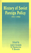 History of Soviet Foreign Policy: 1917-1945