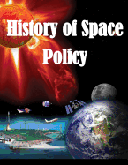 History of Space Policy