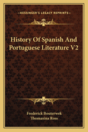 History of Spanish and Portuguese Literature V2