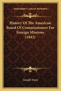 History of the American Board of Commissioners for Foreign Missions (1842)