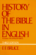 History of the Bible in English - Bruce, F F