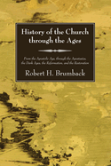 History of the Church through the Ages