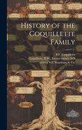 History of the Coquillette Family