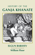 History of the Ganja Khanate