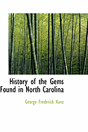 History of the Gems Found in North Carolina