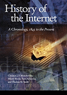 History of the Internet: A Chronology, 1843 to the Present
