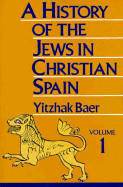 History of the Jews in Christian Spain, 2-Volume Set