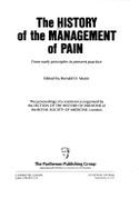 History of the Management of Pain: From Early Principles to Present Practice