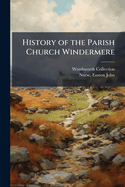 History of the Parish Church Windermere