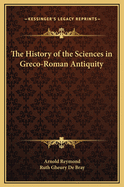 History of the Sciences in Greco Roman Antiquity