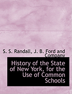 History of the State of New York, for the Use of Common Schools