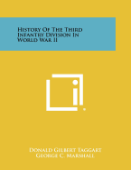 History of the Third Infantry Division in World War II