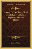History of the Thirty-Third Iowa Infantry Volunteer Regiment, 1863-66 (1866)