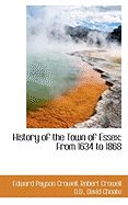 History of the Town of Essex: From 1634 to 1868