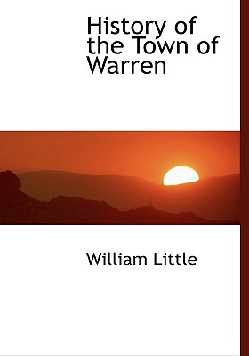 History of the Town of Warren - Little, William