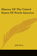 History Of The United States Of North America