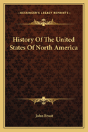 History of the United States of North America