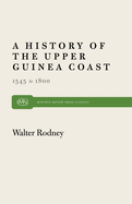 History of the Upper Guinea Coast: 1545-1800