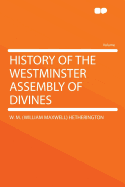 History of the Westminster Assembly of Divines