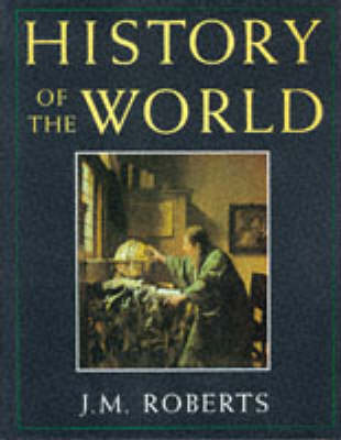 History of the World 3rd Edition - Roberts