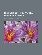 History of the World War; Volume 2