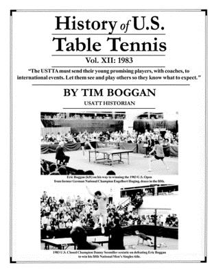 History of U.S. Table Tennis Volume 12 - Boggan, Tim
