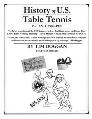 History of U.S. Table Tennis Volume 17 - Boggan, Tim