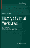 History of Virtual Work Laws: A History of Mechanics Prospective