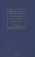 History of Water, A, Series II, Volume 1: Ideas of Water from Ancient Societies to the Modern World