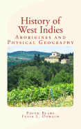 History of West Indies: Aborigines and Physical Geography
