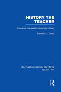 History the Teacher: Education Inspired by Humanity's Story