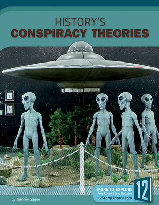 History's Conspiracy Theories - Gagne, Tammy