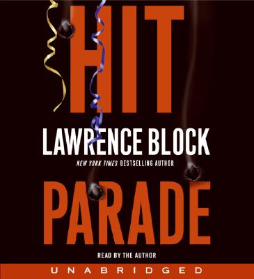 Hit Parade - Block, Lawrence (Read by)