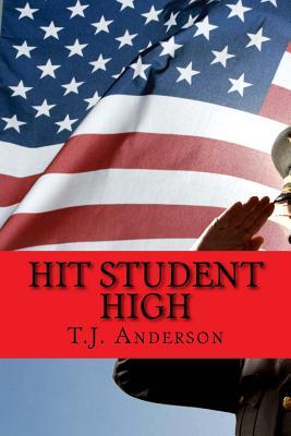 Hit Student High - Anderson, T J