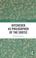 Hitchcock as Philosopher of the Erotic