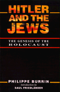 Hitler and the Jews: The Genesis of the Holocaust