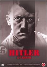 Hitler, eine Karriere
