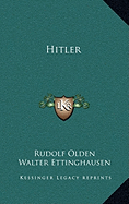 Hitler - Olden, Rudolf, and Ettinghausen, Walter (Translated by)