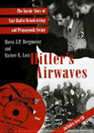 Hitler's Airwaves: The Inside Story of Nazi Radio Broadcasting and Propaganda Swing