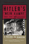 Hitler's 'Mein Kampf' and the Holocaust: A Prelude to Genocide