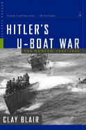 Hitler's U-Boat War: The Hunted, 1942-1945
