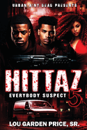 Hittaz 5: Everybody Suspect