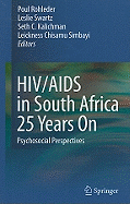 HIV/AIDS in South Africa 25 Years on: Psychosocial Perspectives